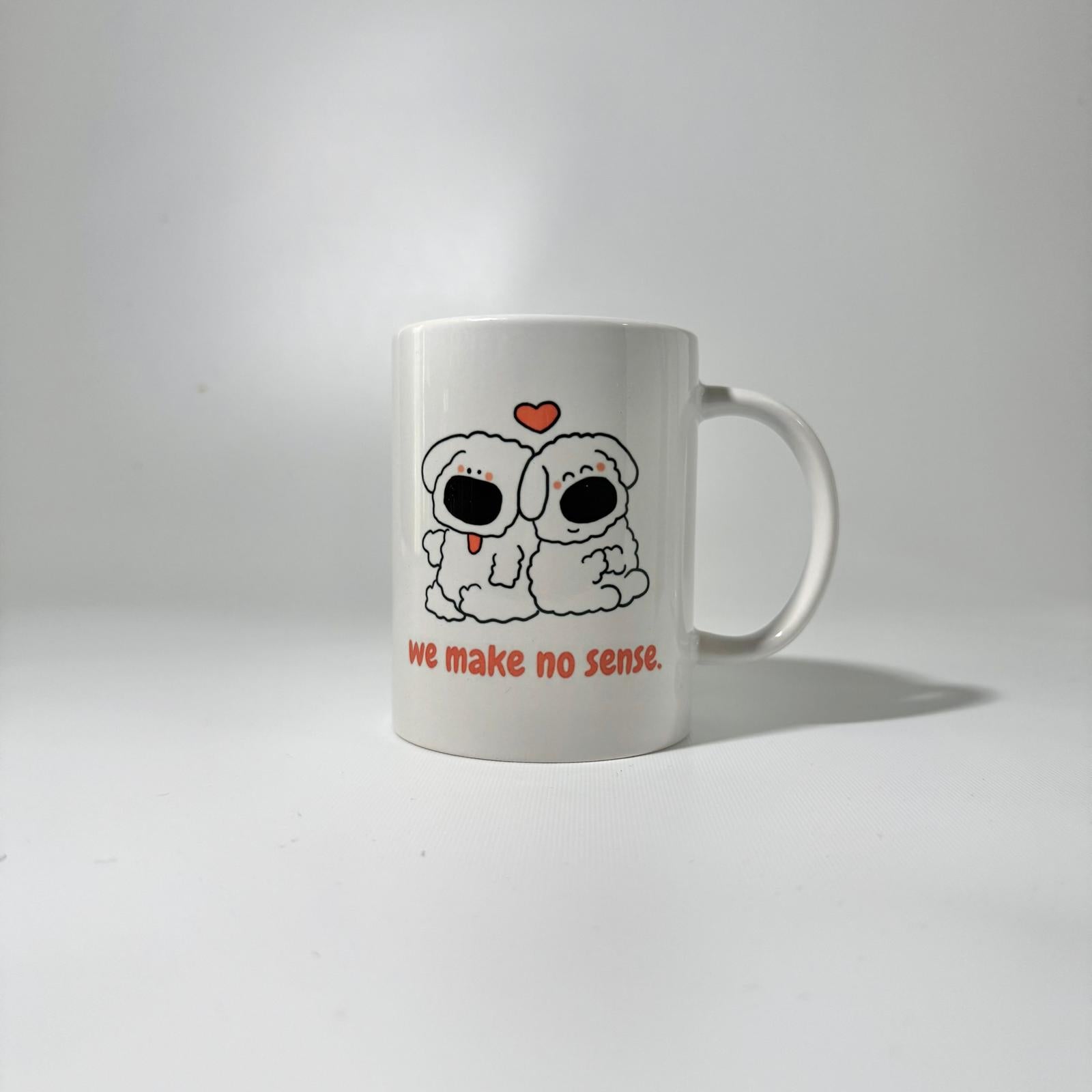 "We make no sense" Mug