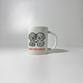 "That's literally us" Mug