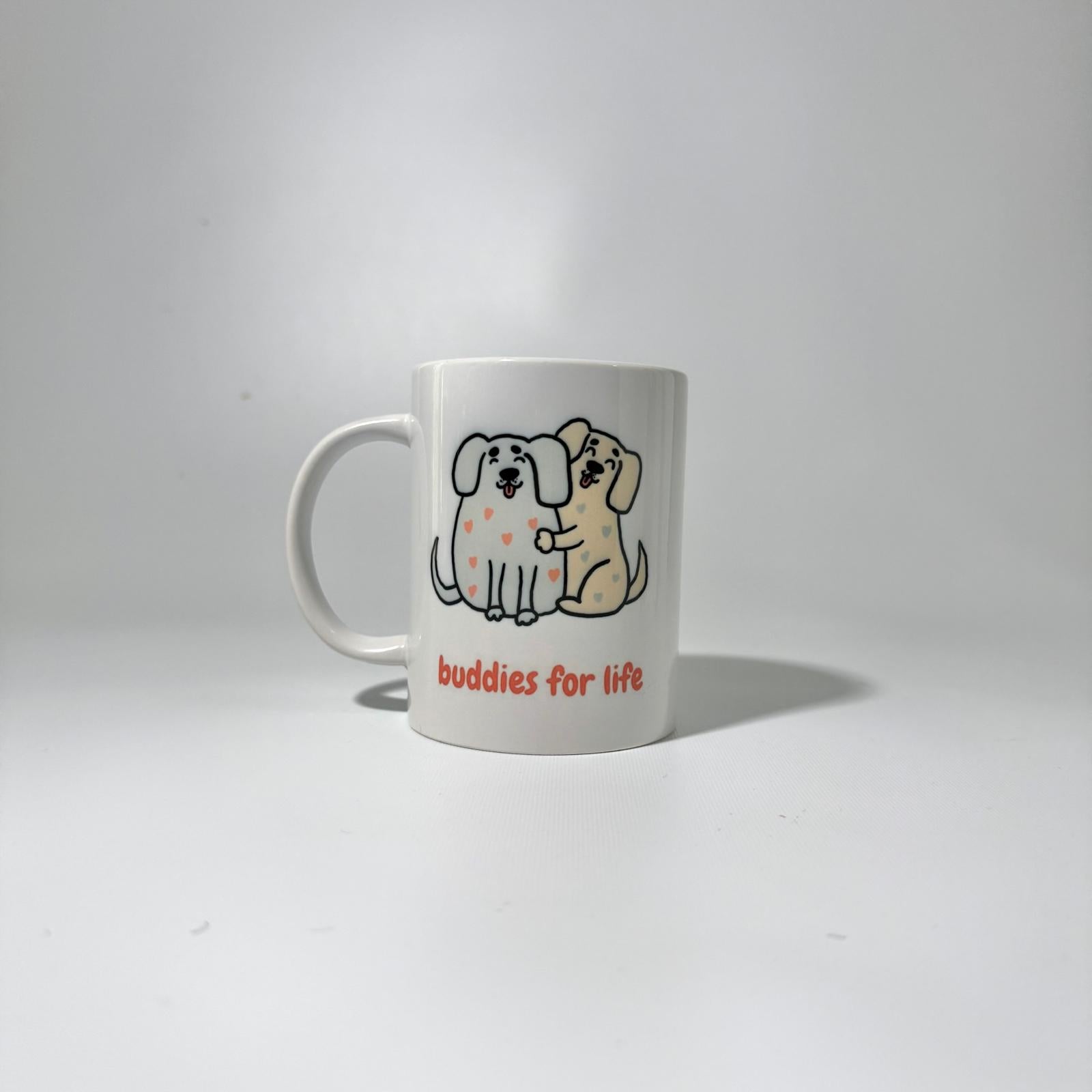 "Buddies for life" Mug